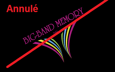 ANNULÉ: Big Band Memory Concert