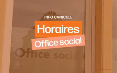 Info canicule : Heures d&rsquo;ouverture | Office social